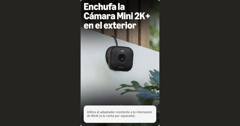 Blink Mini 2K+ Review: La Cámara de Seguridad que Revoluciona tu Hogar con 2K, Zoom 4x y Alexa